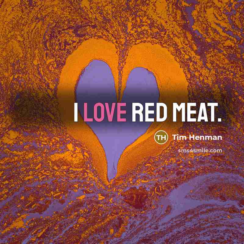 “I love red meat.…” quote by Tim Henman