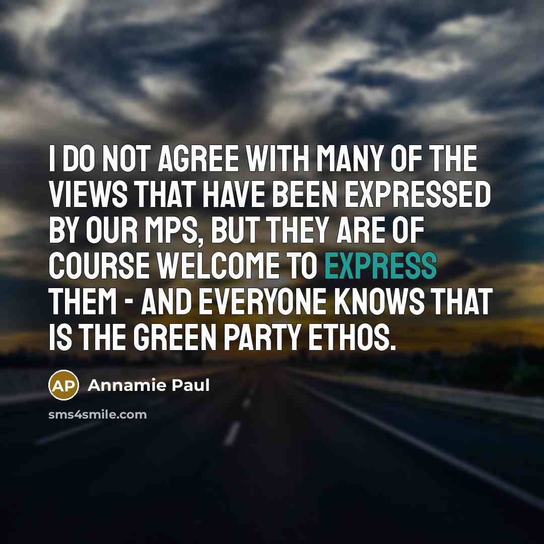 “I do not agree with many of the views that…” quote by Annamie Paul
