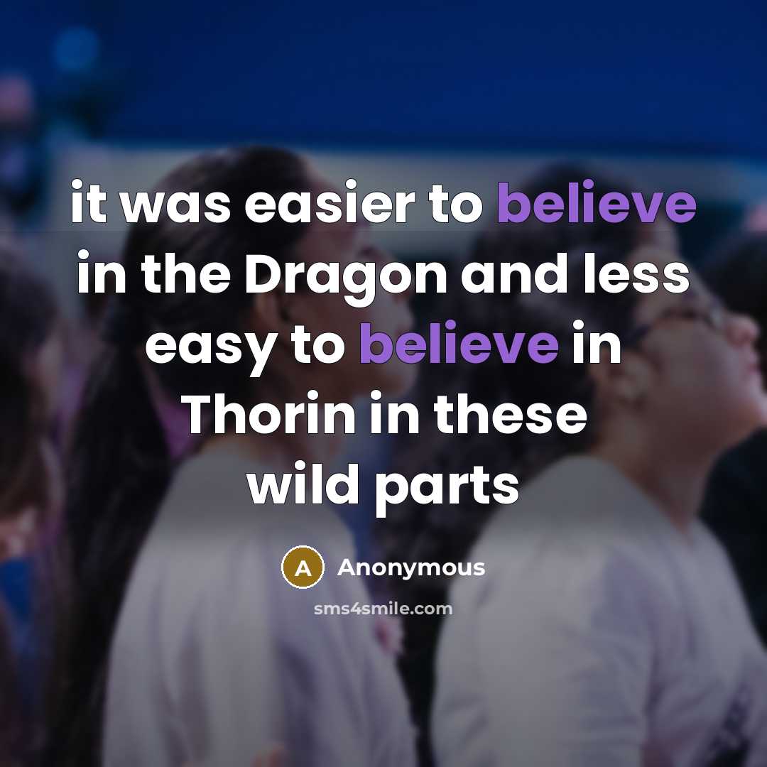 “it was easier to believe in the Dragon and less…” quote by Anonymous