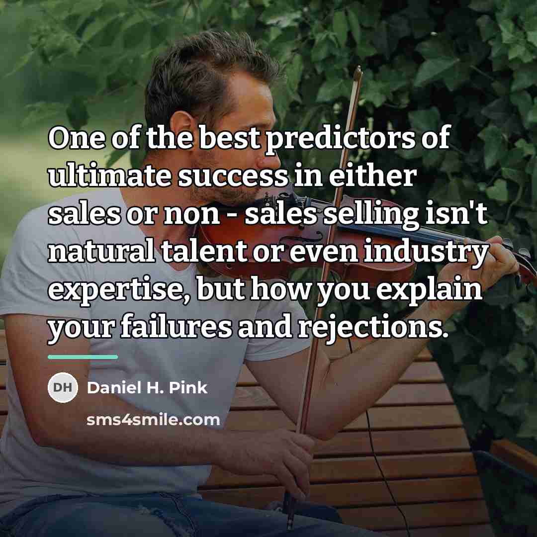 “One of the best predictors of ultimate success in either…” quote by Daniel H. Pink
