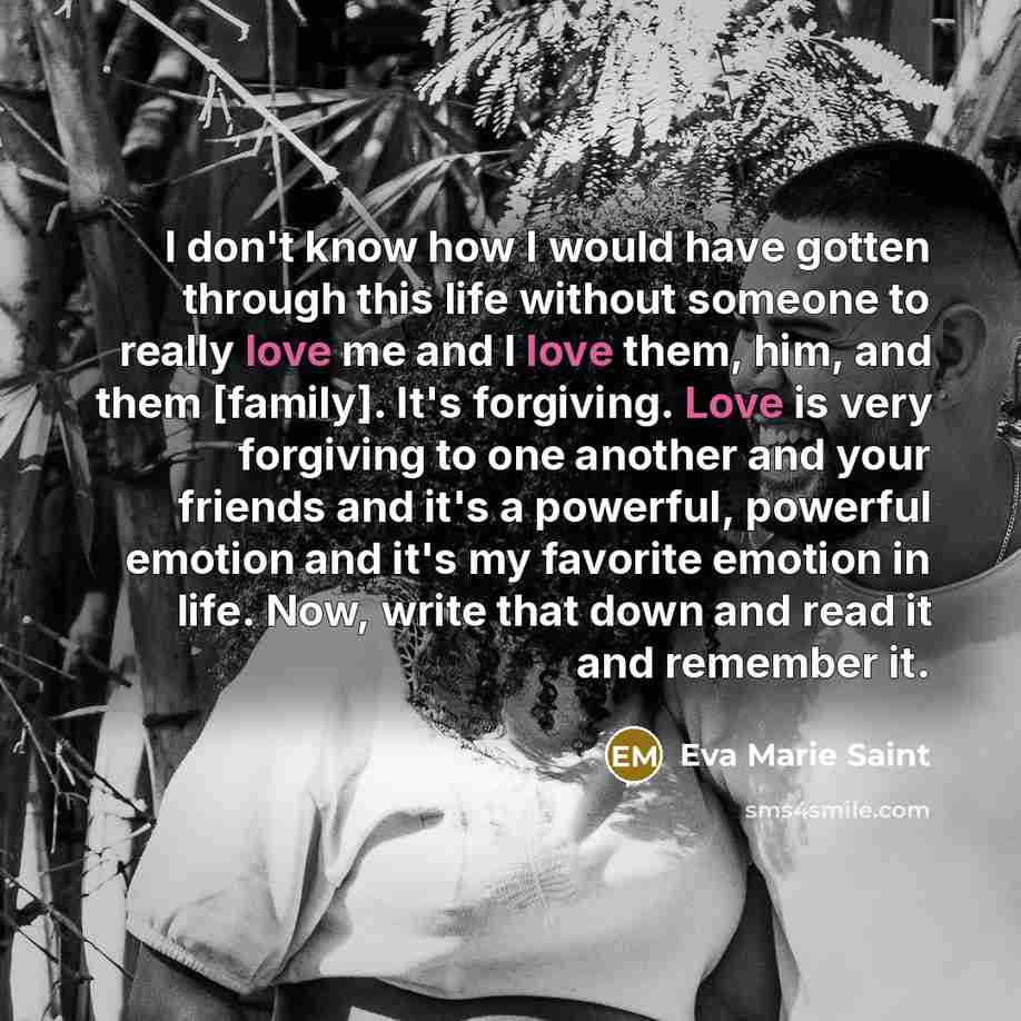 “I don't know how I would have gotten through this…” quote by Eva Marie Saint