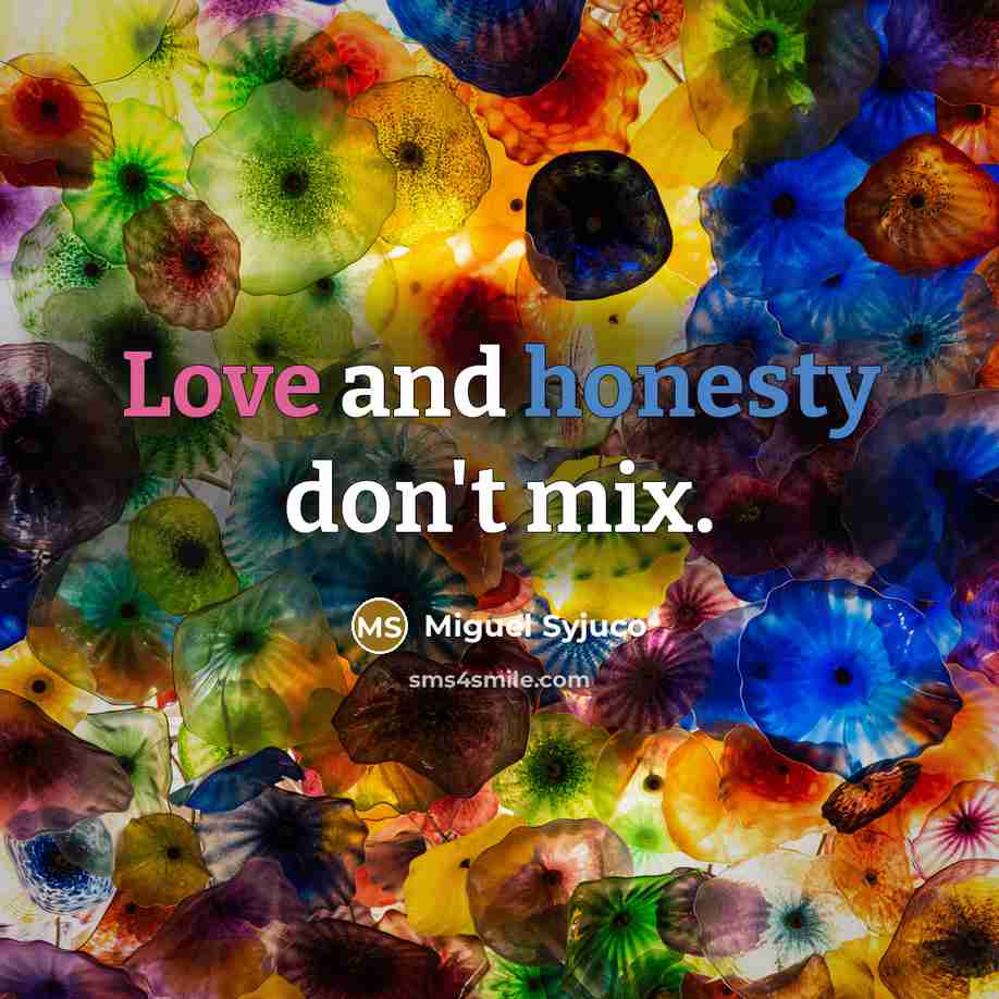 “Love and honesty don't mix.…” quote by Miguel Syjuco