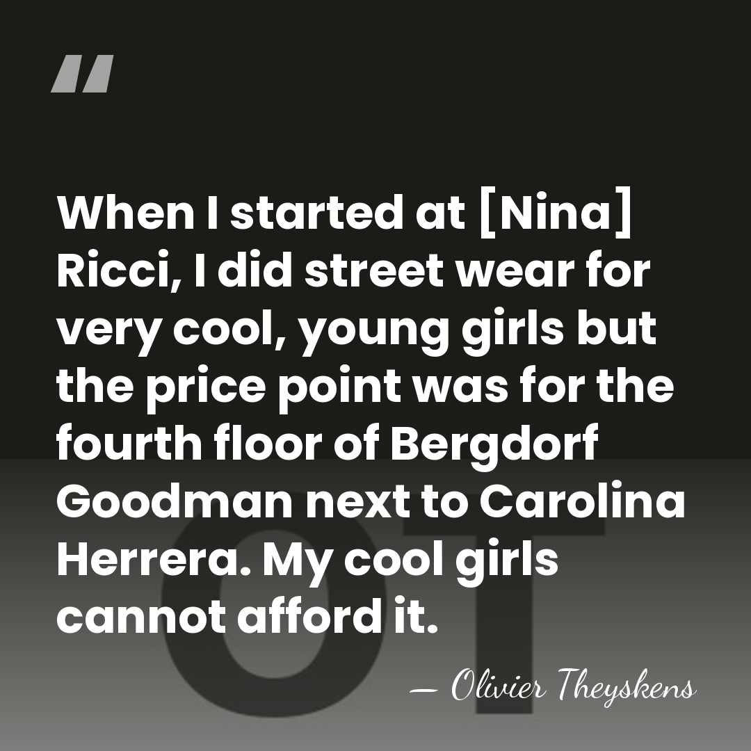 When I started at [Nina] Ricci, I did street wear for very&hellip; - Olivier Theyskens