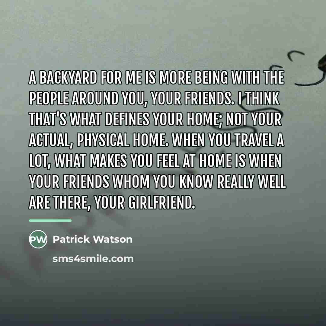 “A backyard for me is more being with the people…” quote by Patrick Watson