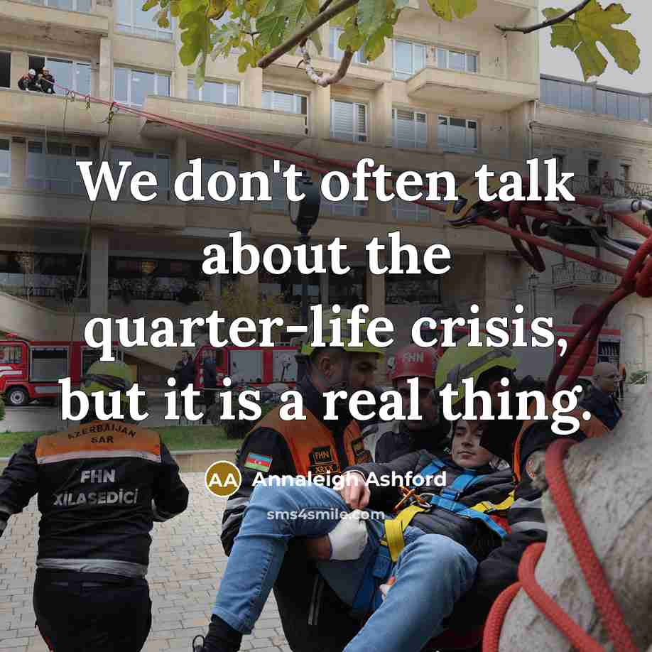 “We don't often talk about the quarter-life crisis, but it…” quote by Annaleigh Ashford