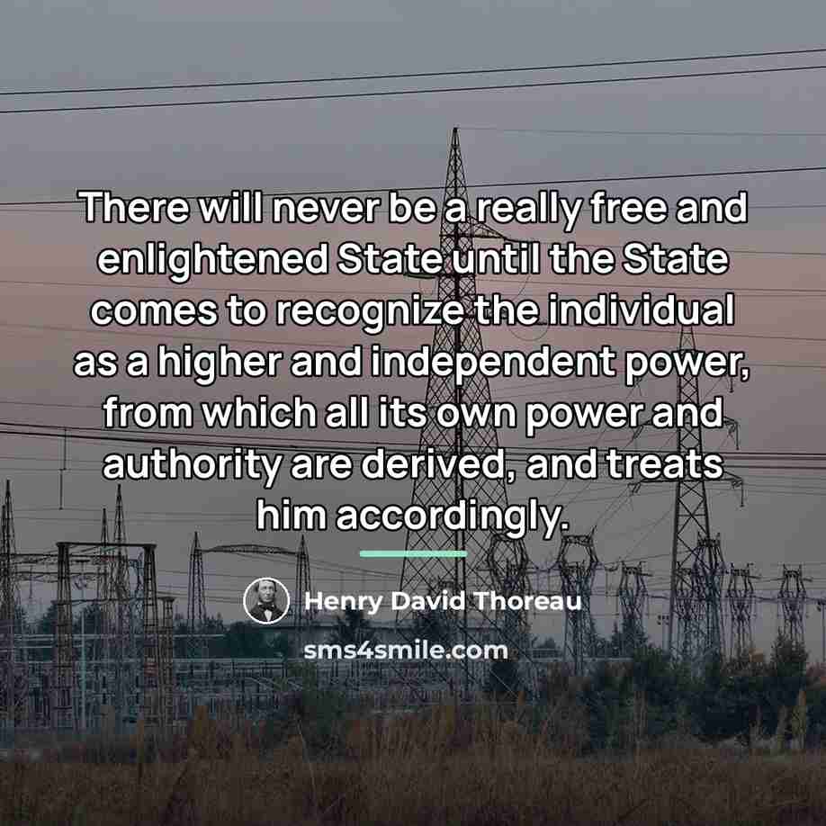 “There will never be a really free and enlightened State…” quote by Henry David Thoreau