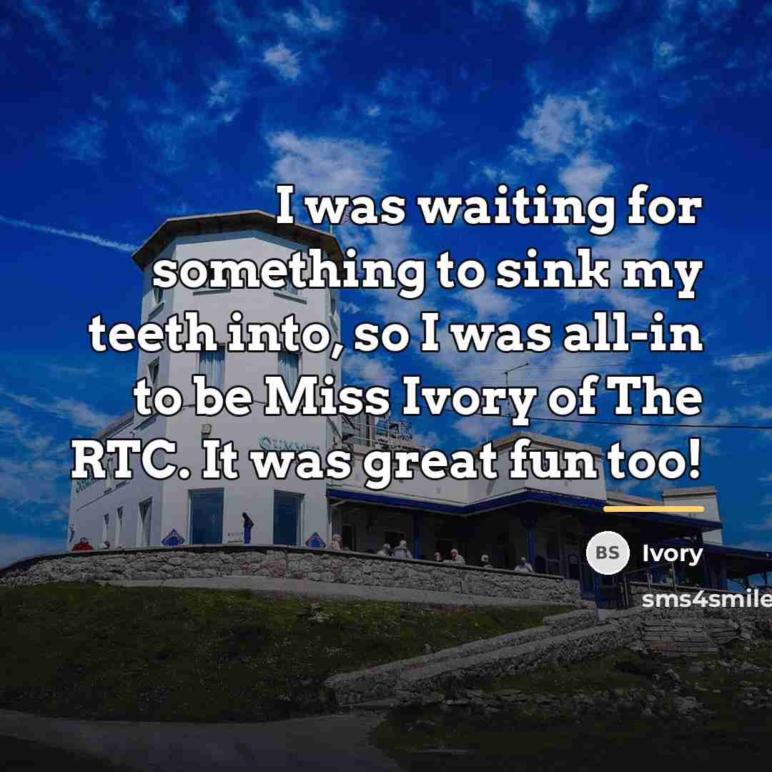“I was waiting for something to sink my teeth into,…” quote by Ivory