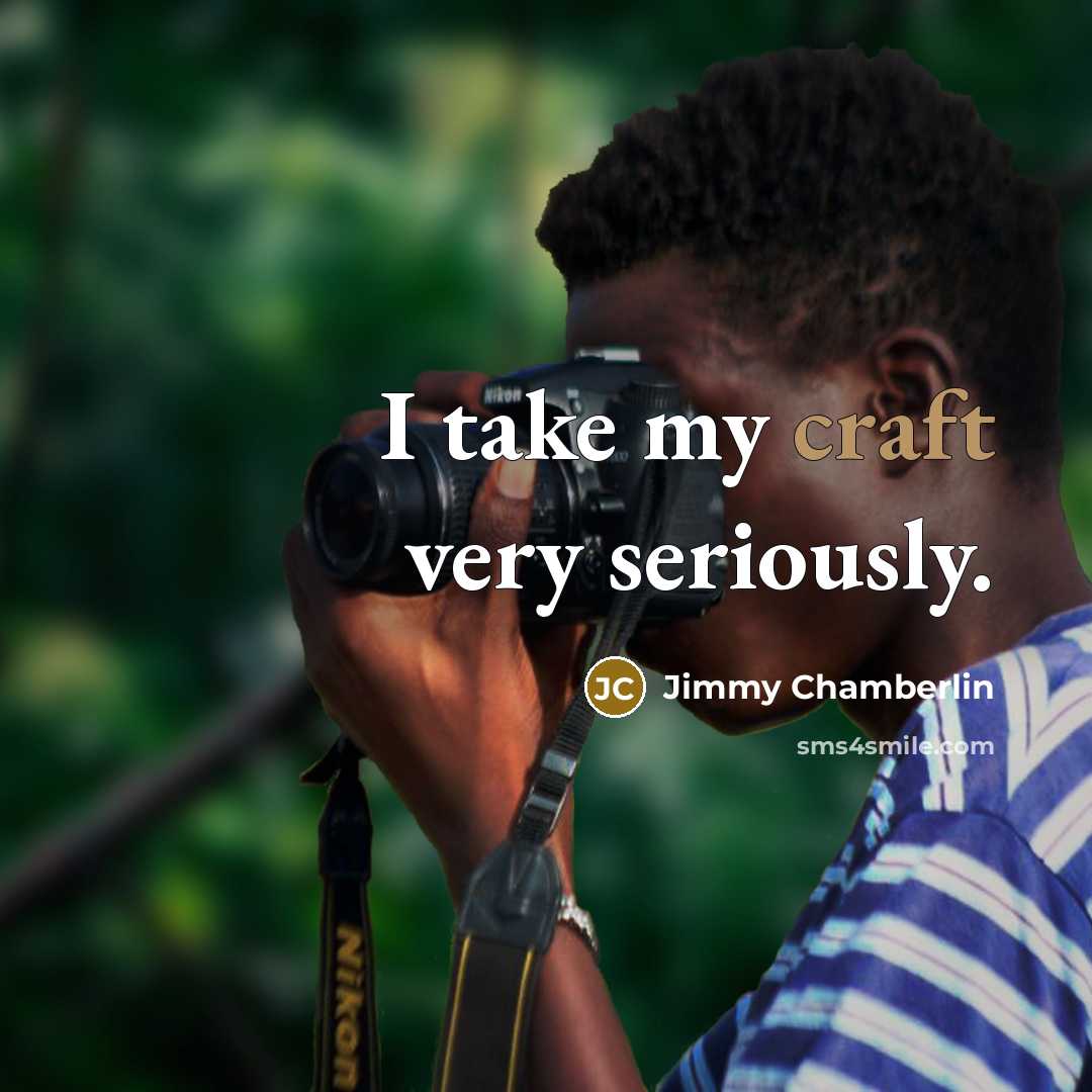 “I take my craft very seriously.…” quote by Jimmy Chamberlin