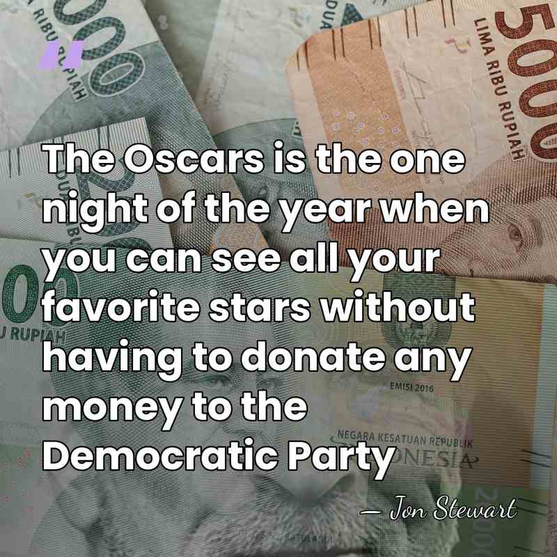 The Oscars is the one night of the year when you can&hellip; - Jon Stewart