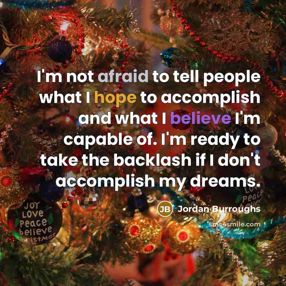 “I'm not afraid to tell people what I hope to…” quote by Jordan Burroughs