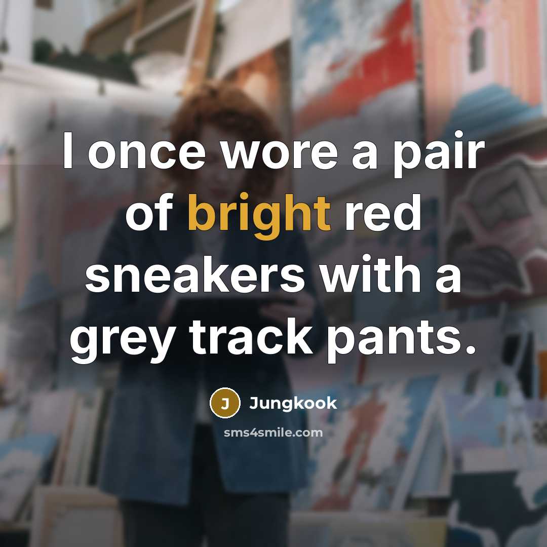 “I once wore a pair of bright red sneakers with…” quote by Jungkook