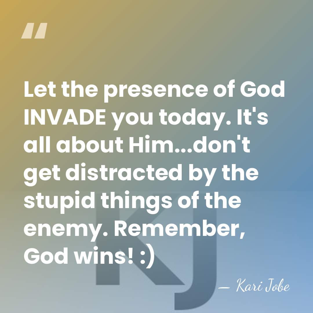 Let the presence of God INVADE you today. It's all about Him...don't&hellip; - Kari Jobe