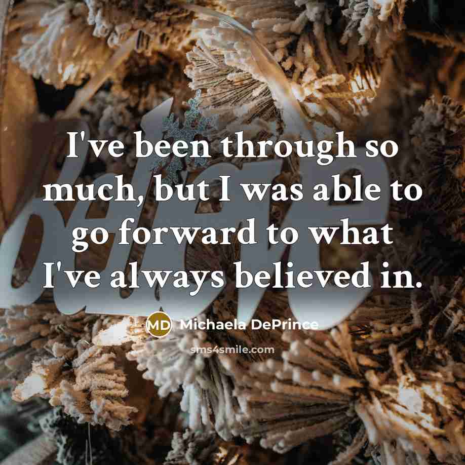 “I've been through so much, but I was able to…” quote by Michaela DePrince