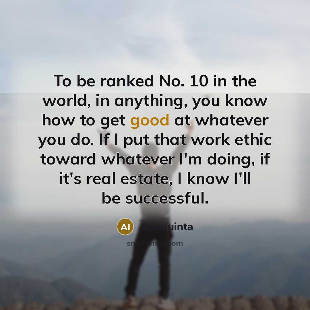 “To be ranked No. 10 in the world, in anything,…” quote by Al Iaquinta