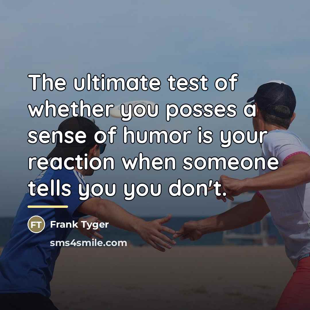 “The ultimate test of whether you posses a sense of…” quote by Frank Tyger