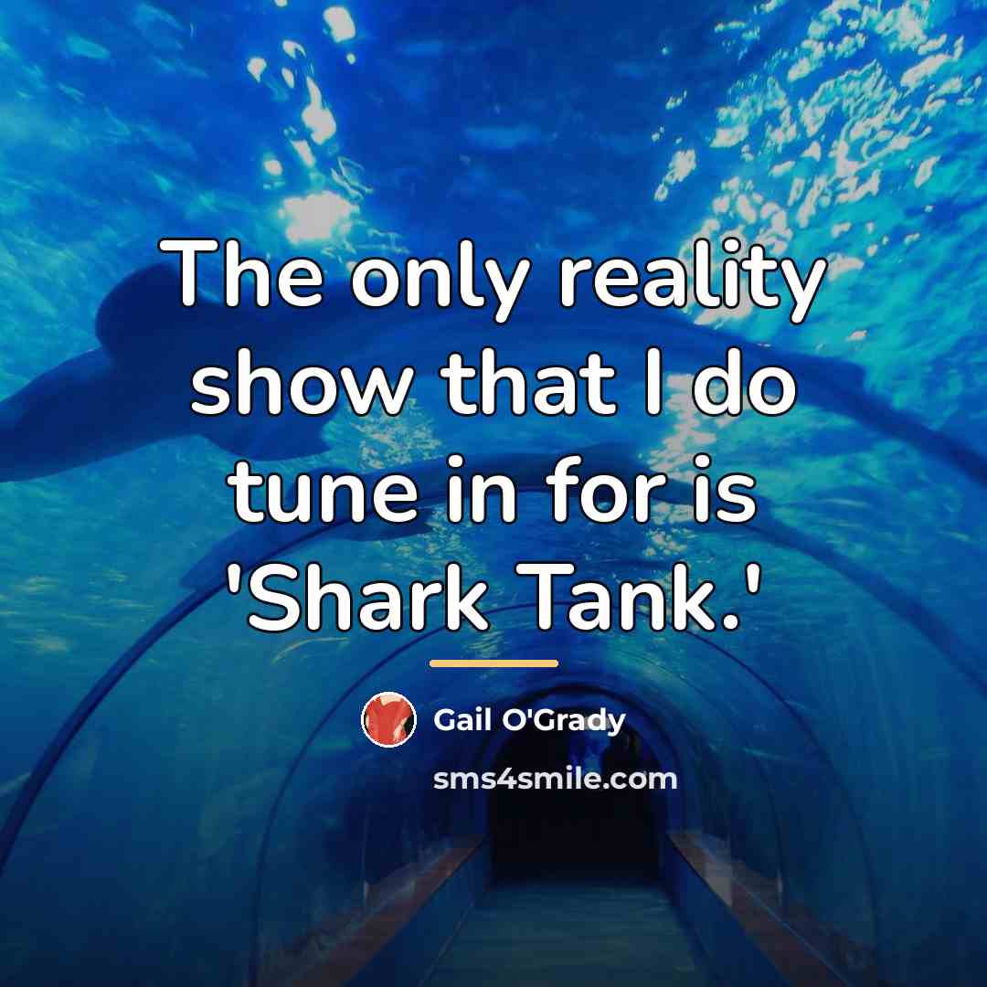 “The only reality show that I do tune in for…” quote by Gail O'Grady