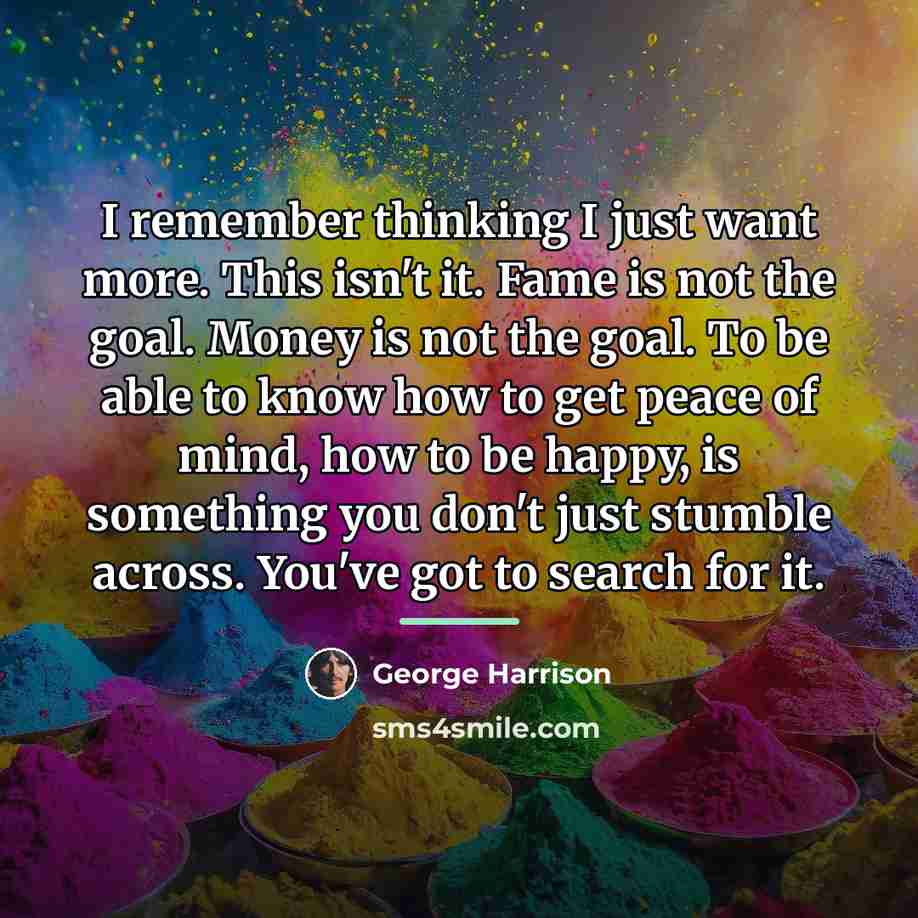 “I remember thinking I just want more. This isn't it.…” quote by George Harrison