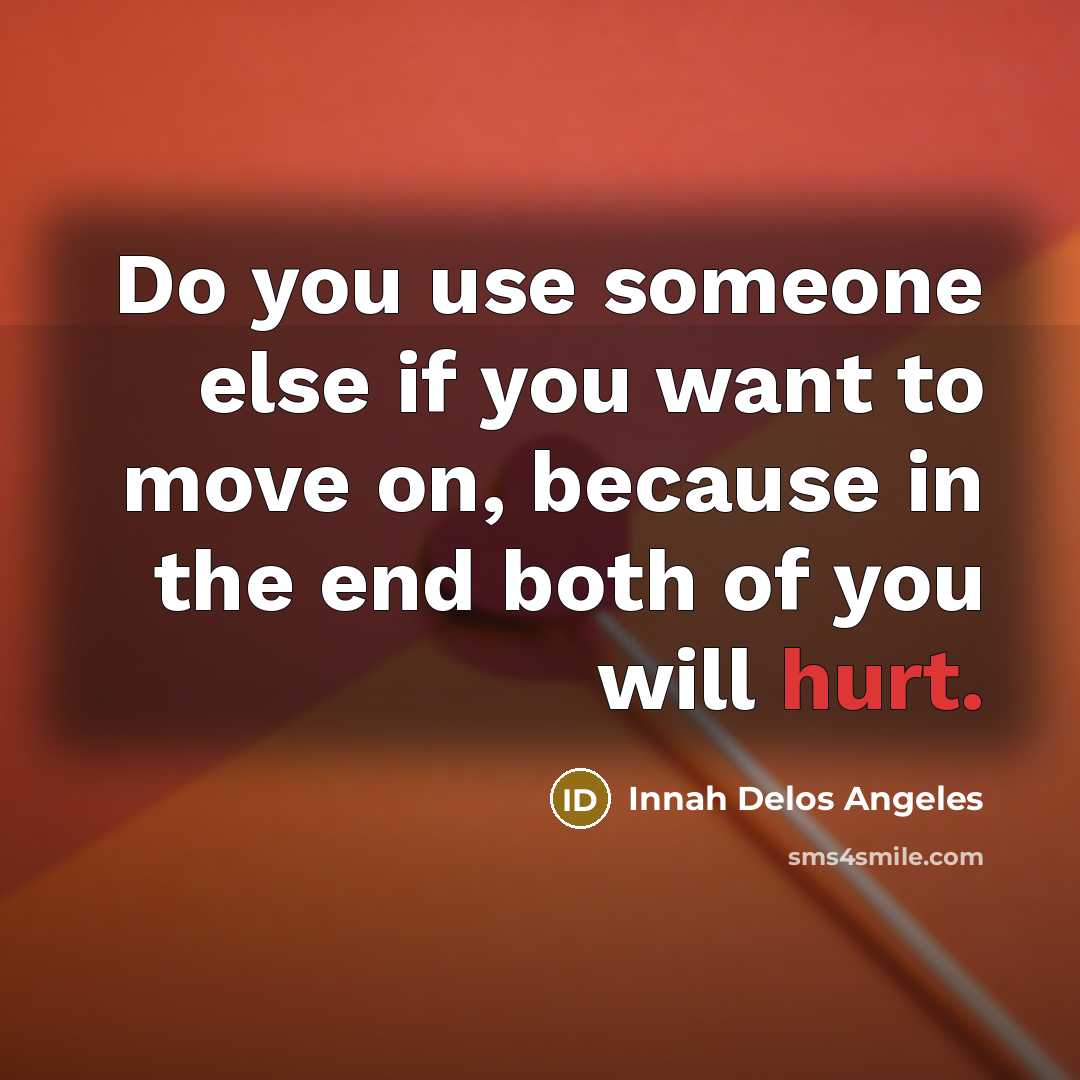 “Do you use someone else if you want to move…” quote by Innah Delos Angeles