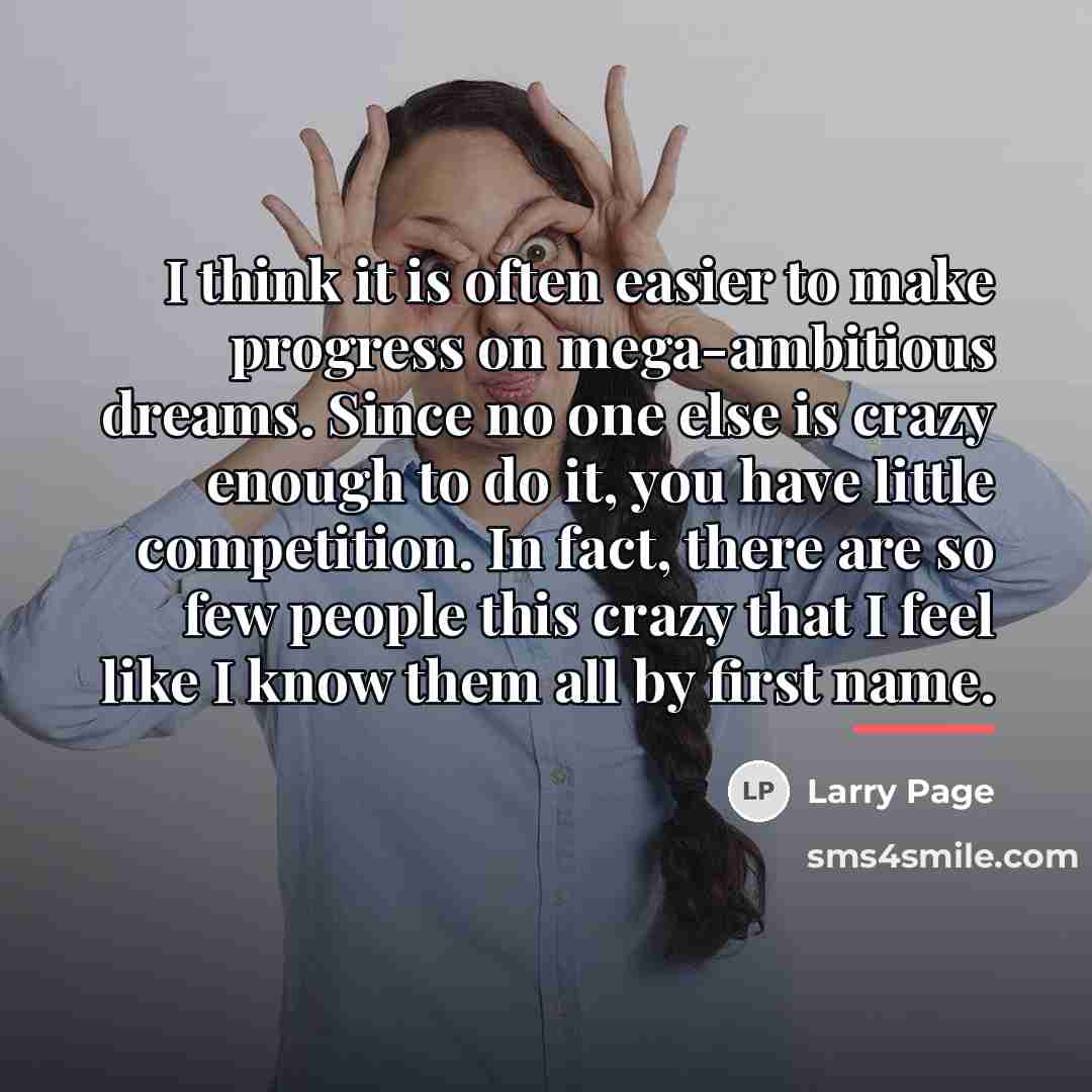 “I think it is often easier to make progress on…” quote by Larry Page