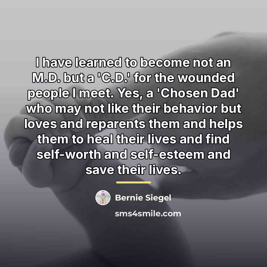 “I have learned to become not an M.D. but a…” quote by Bernie Siegel