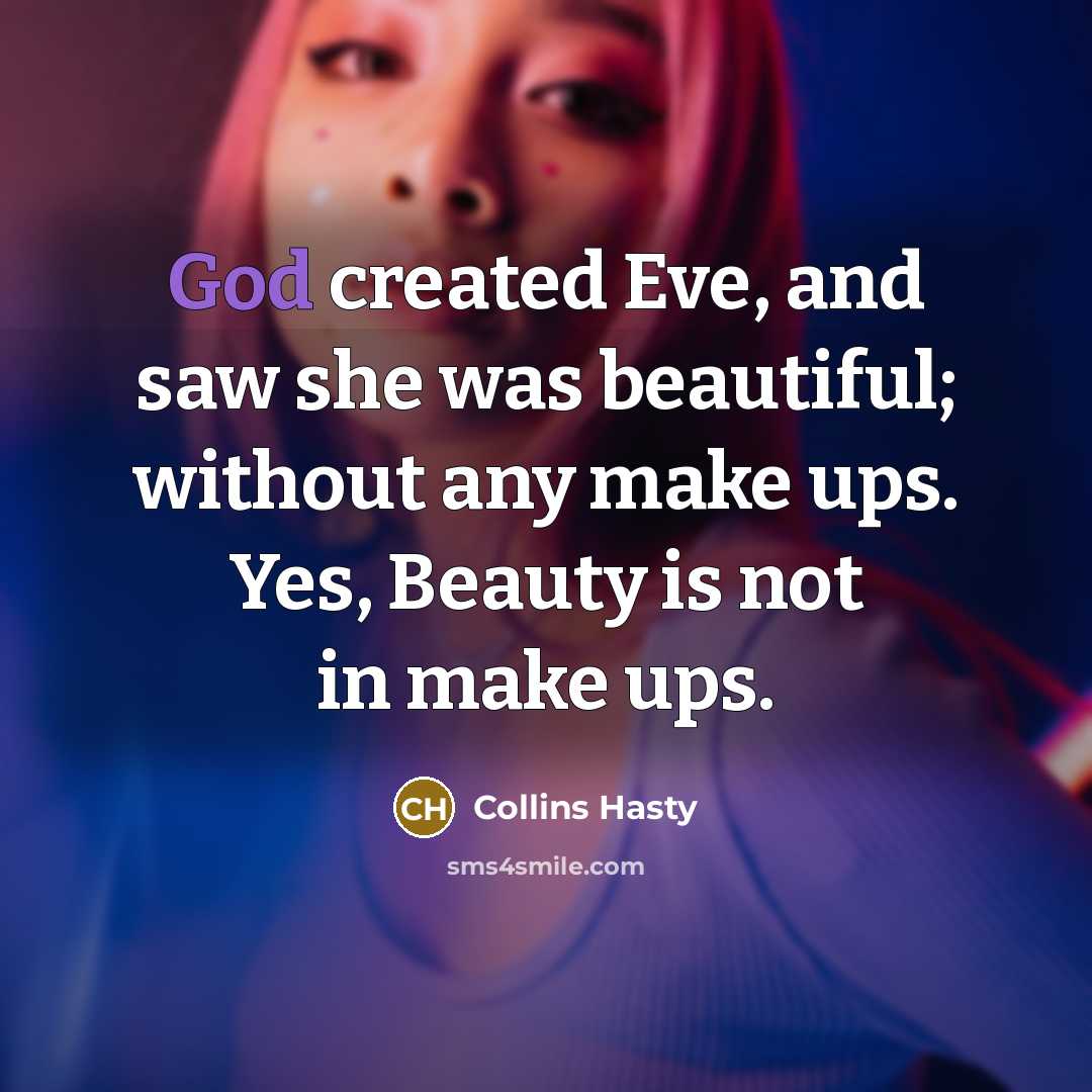 “God created Eve, and saw she was beautiful; without any…” quote by Collins Hasty