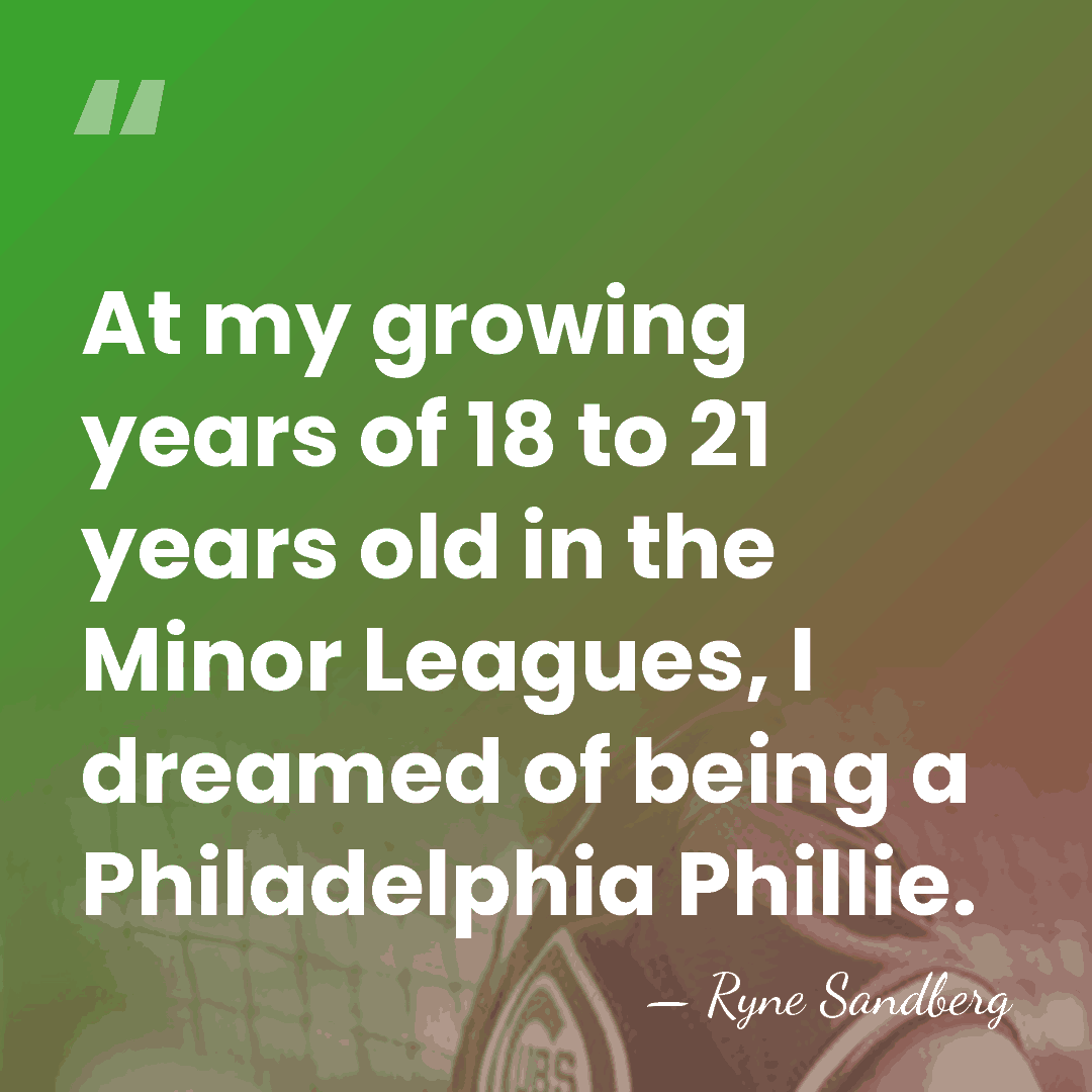 At my growing years of 18 to 21 years old in the&hellip; - Ryne Sandberg