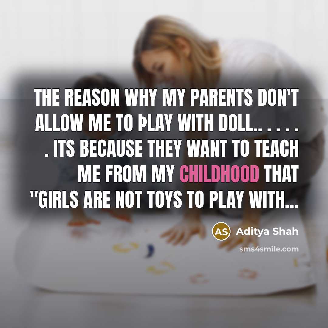“The Reason Why my parents don't allow me to þlay…” quote by Aditya Shah
