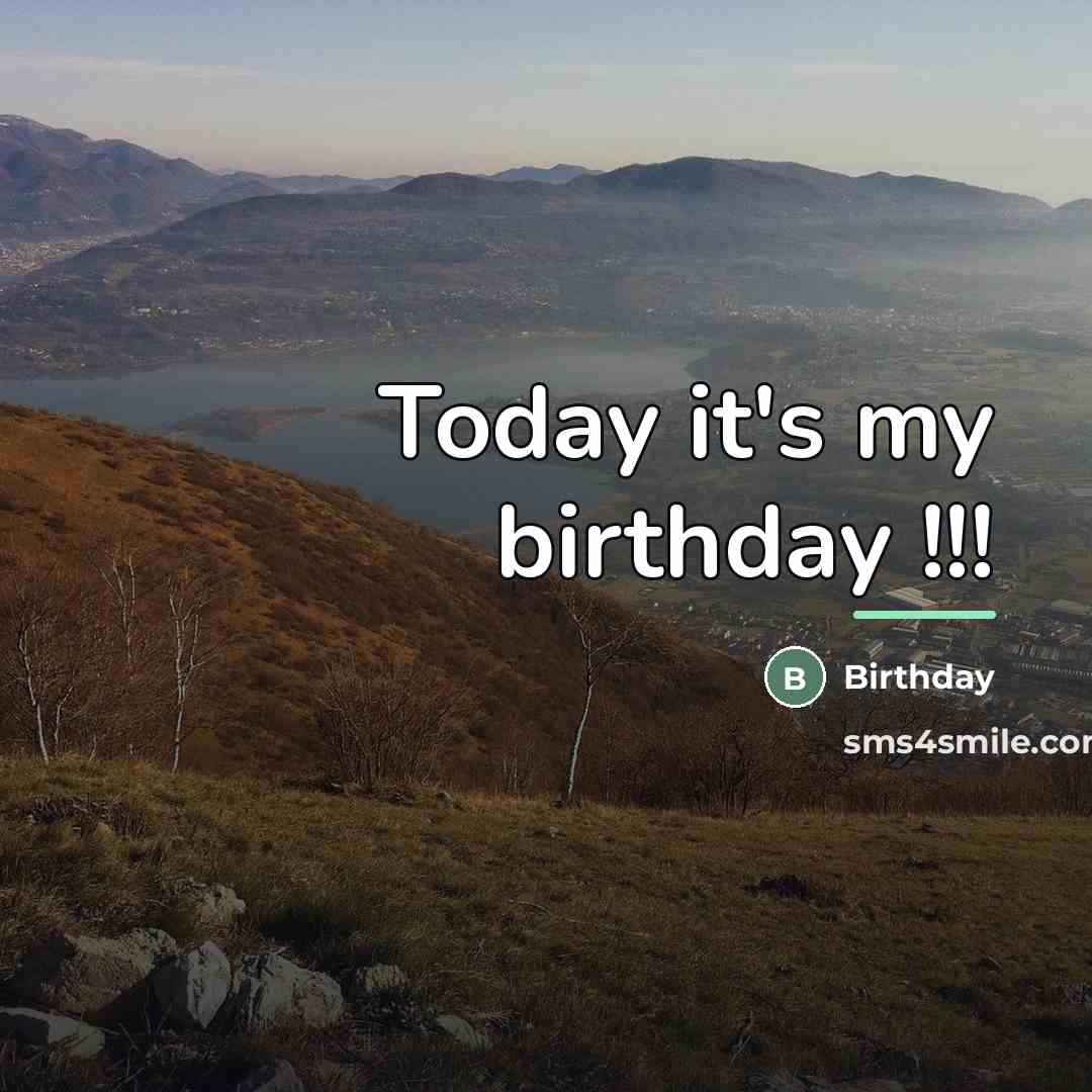 “Today it's my birthday !!!…” quote by Birthday