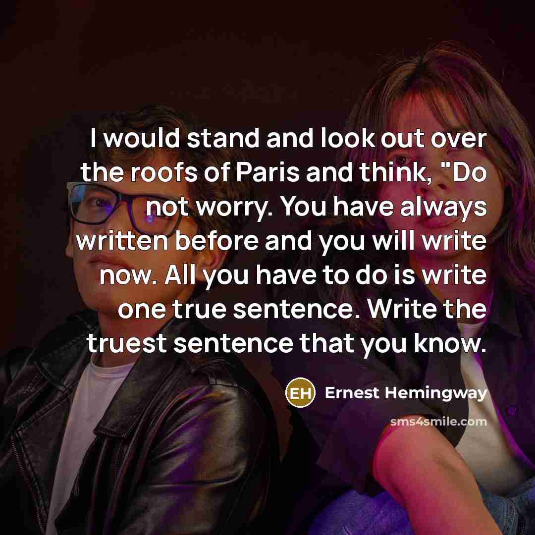“I would stand and look out over the roofs of…” quote by Ernest Hemingway