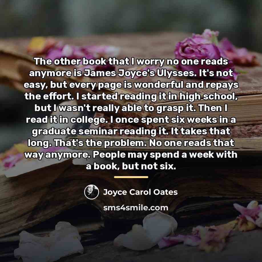 “The other book that I worry no one reads anymore…” quote by Joyce Carol Oates