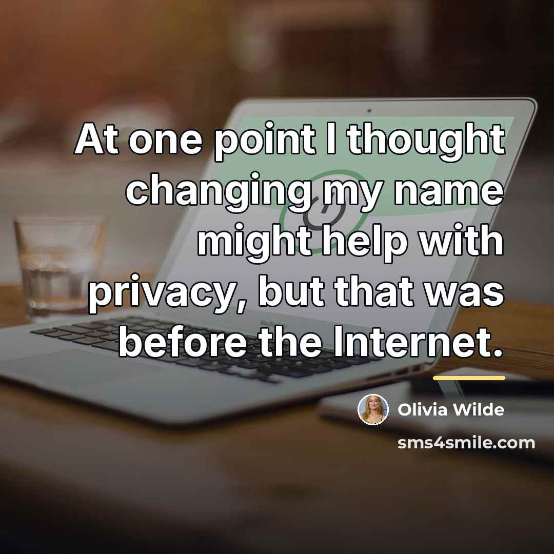 “At one point I thought changing my name might help…” quote by Olivia Wilde