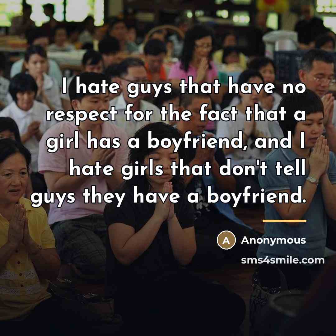 “I hate guys that have no respect for the fact…” quote by Anonymous