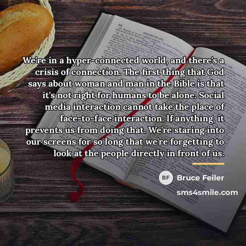 “We're in a hyper-connected world, and there's a crisis of…” quote by Bruce Feiler