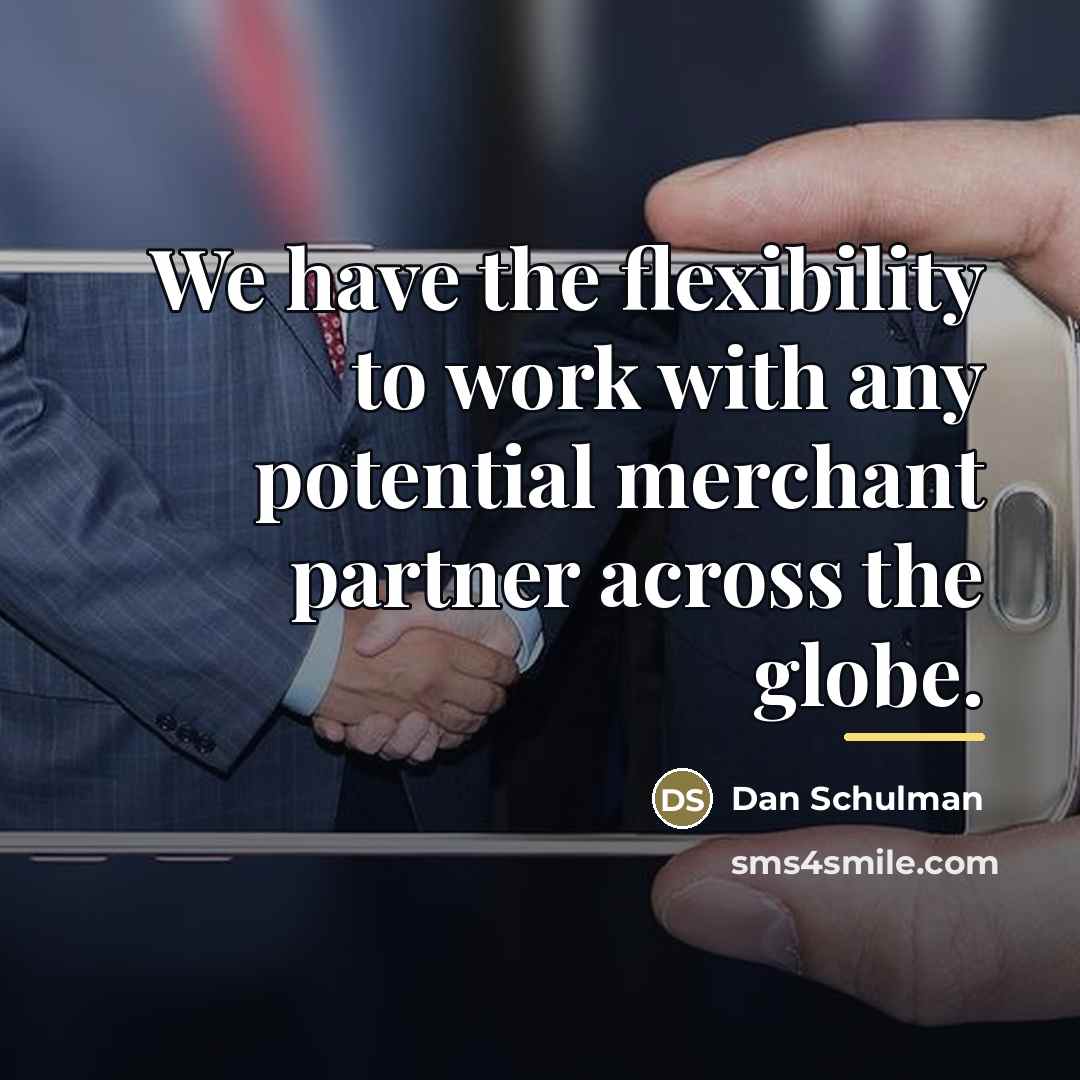 “We have the flexibility to work with any potential merchant…” quote by Dan Schulman