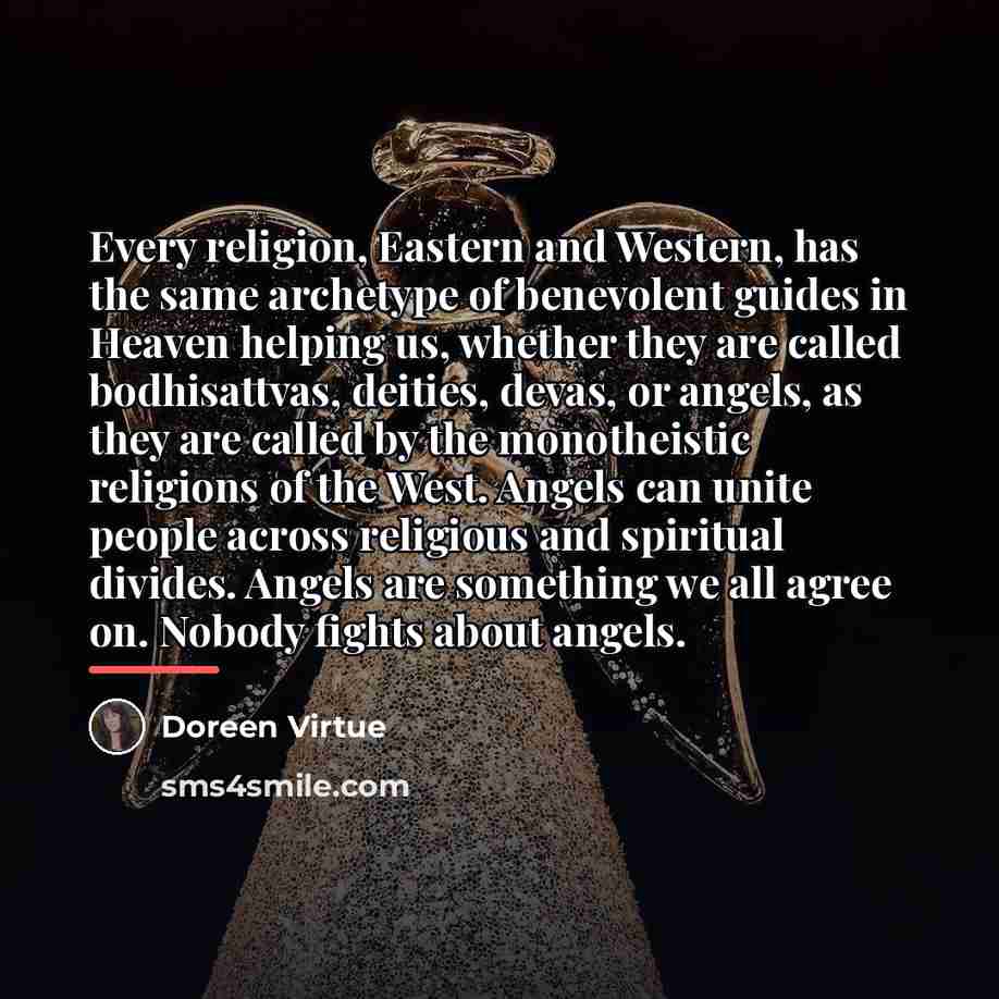 “Every religion, Eastern and Western, has the same archetype of…” quote by Doreen Virtue