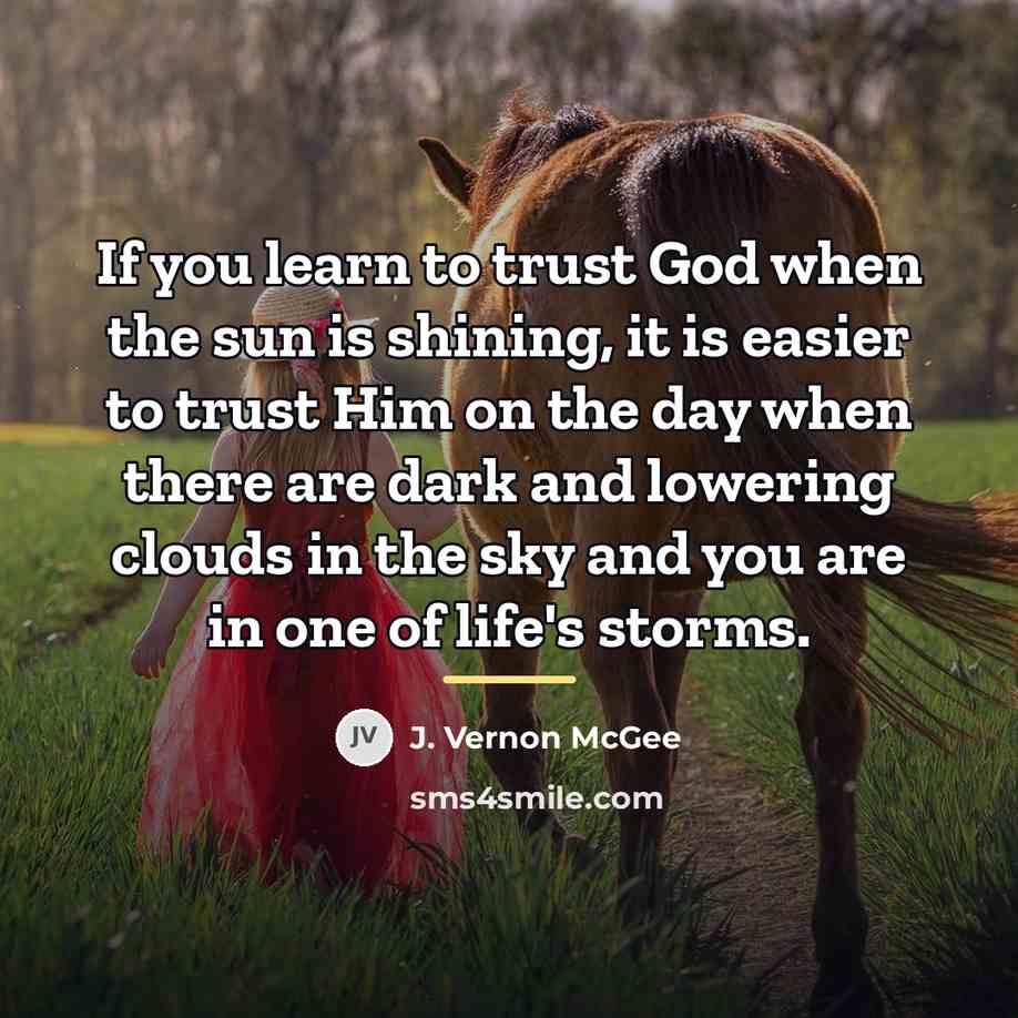 “If you learn to trust God when the sun is…” quote by J. Vernon McGee