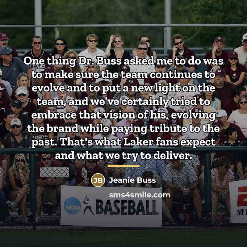 “One thing Dr. Buss asked me to do was to…” quote by Jeanie Buss