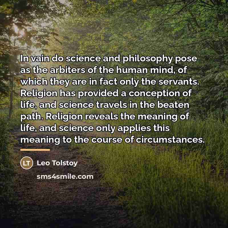 “In vain do science and philosophy pose as the arbiters…” quote by Leo Tolstoy