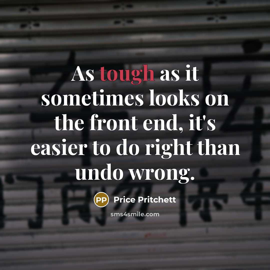 “As tough as it sometimes looks on the front end,…” quote by Price Pritchett