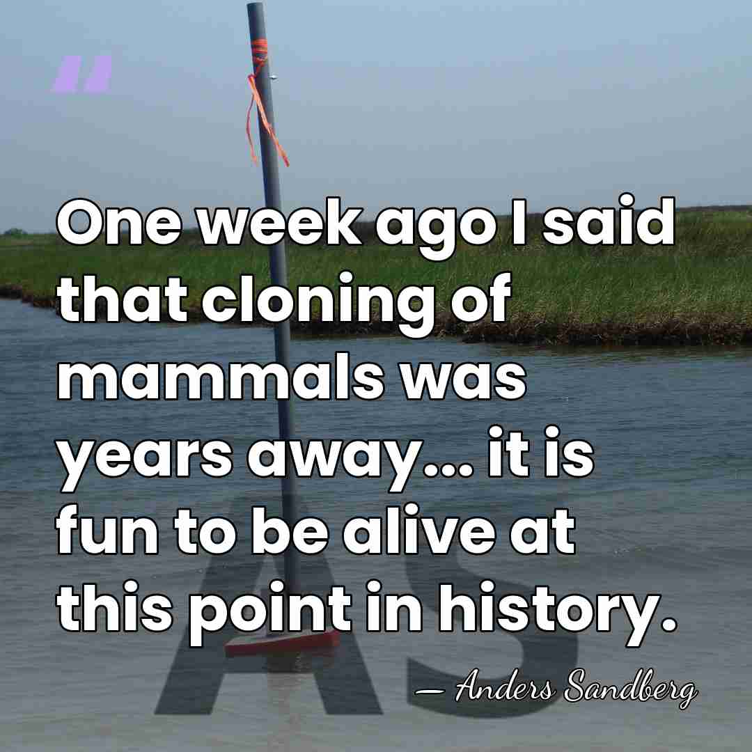 One week ago I said that cloning of mammals was years away...&hellip; - Anders Sandberg
