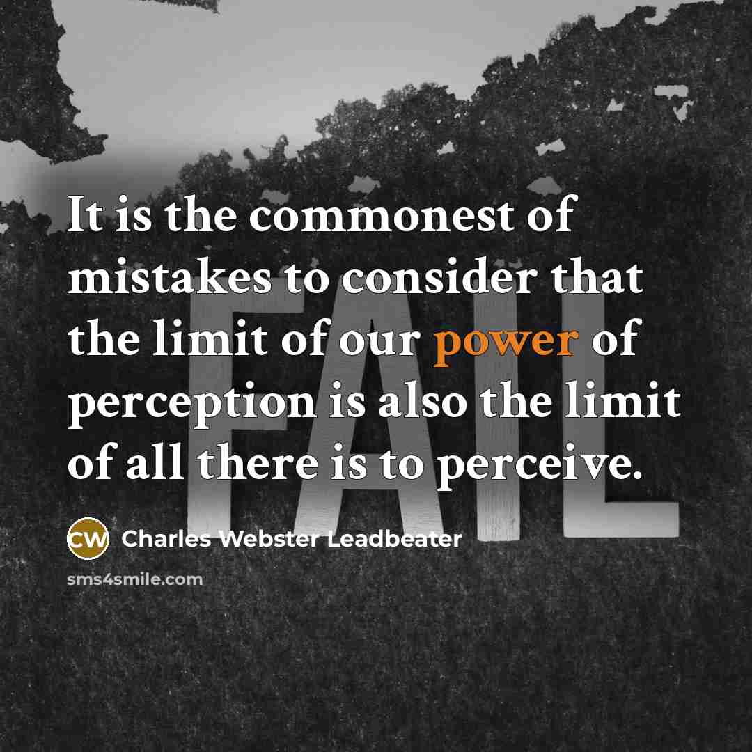 “It is the commonest of mistakes to consider that the…” quote by Charles Webster Leadbeater