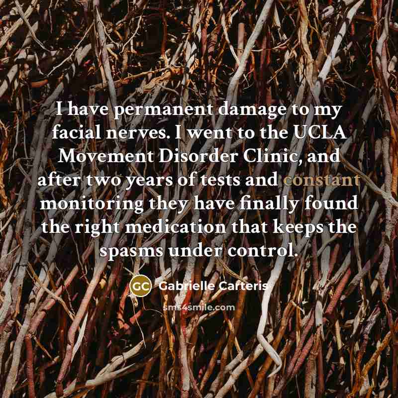 “I have permanent damage to my facial nerves. I went…” quote by Gabrielle Carteris