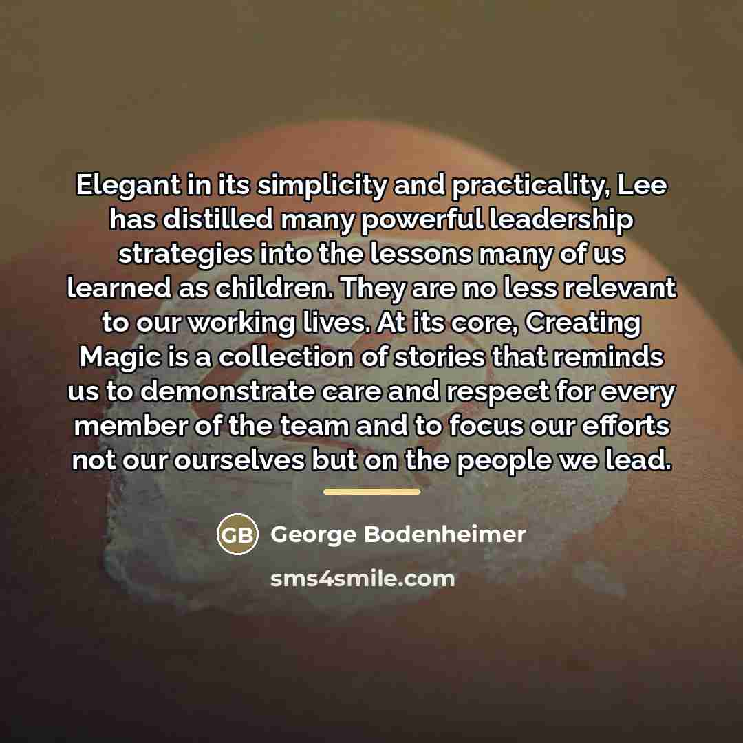 “Elegant in its simplicity and practicality, Lee has distilled many…” quote by George Bodenheimer