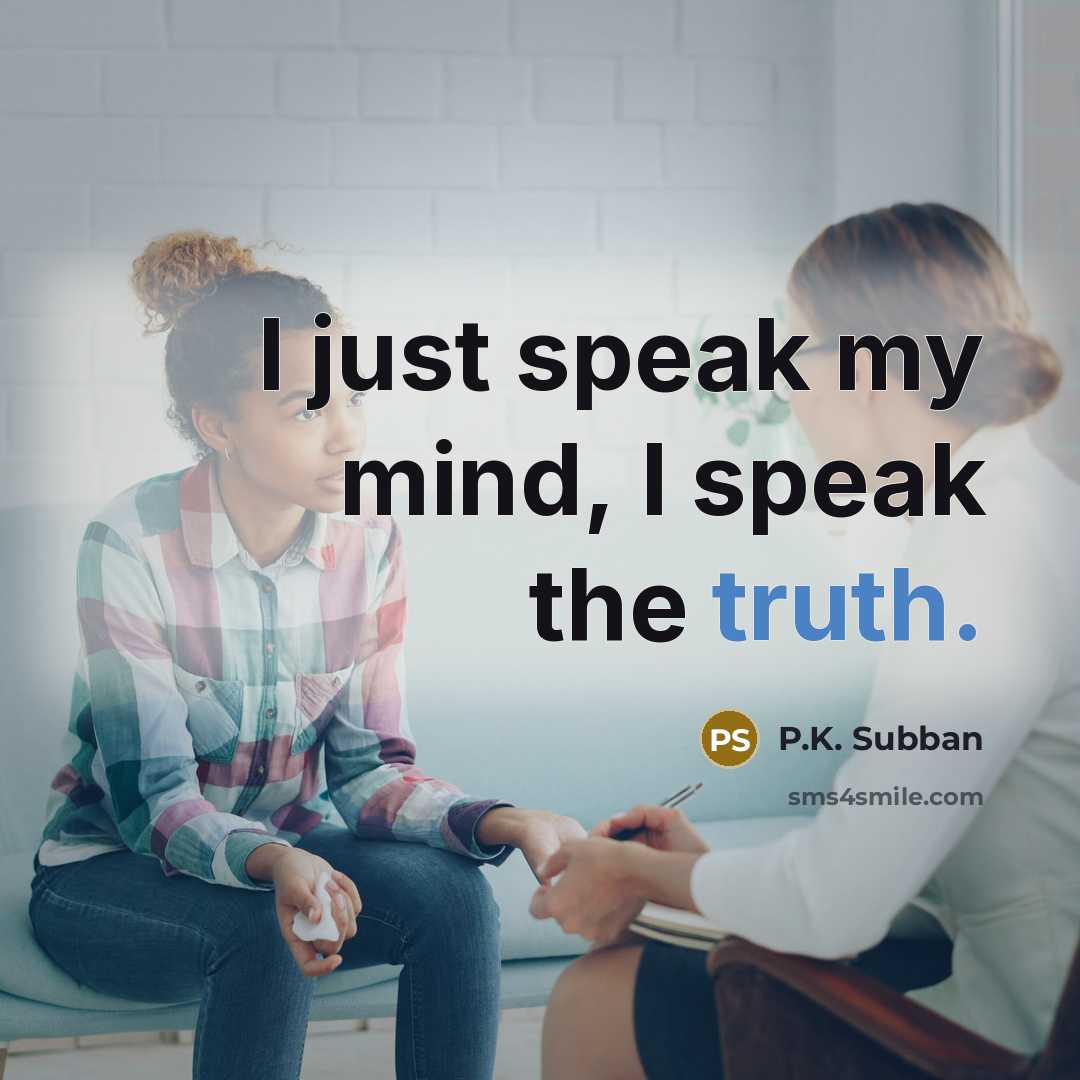 “I just speak my mind, I speak the truth.…” quote by P.K. Subban