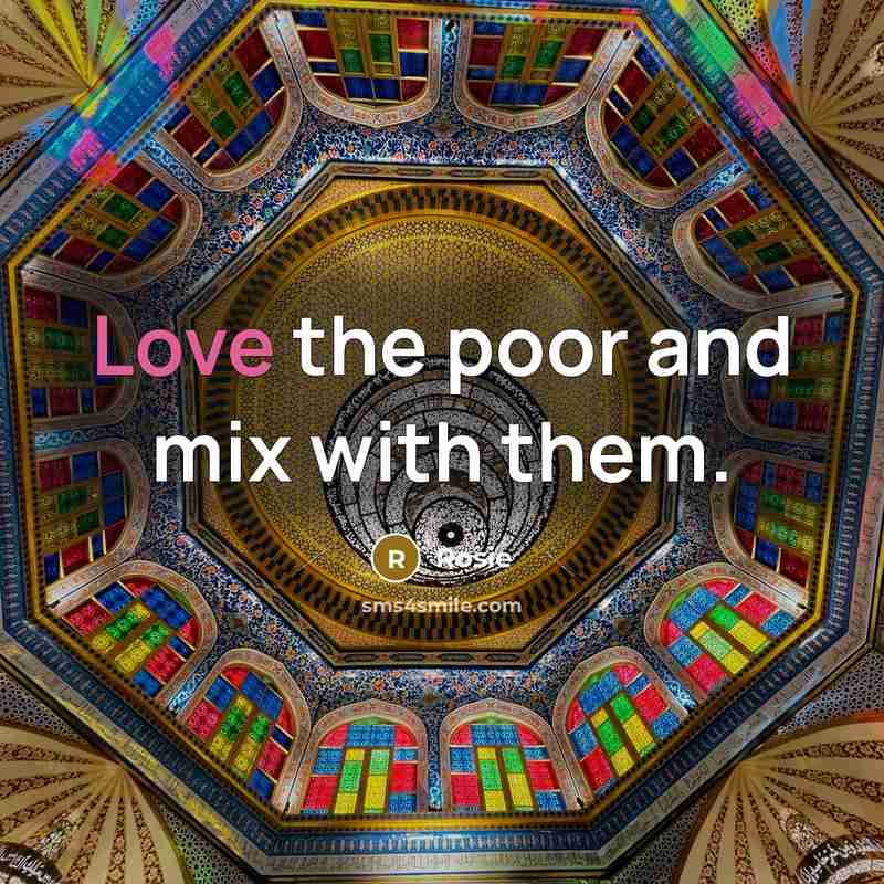 “Love the poor and mix with them.…” quote by Rosie