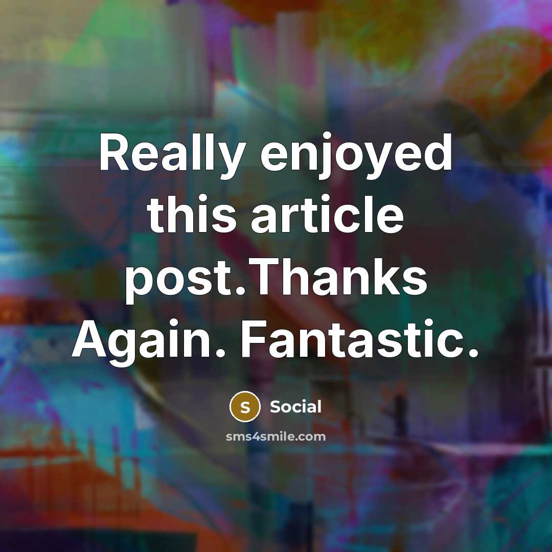 “Really enjoyed this article post.Thanks Again. Fantastic.” quote by Social