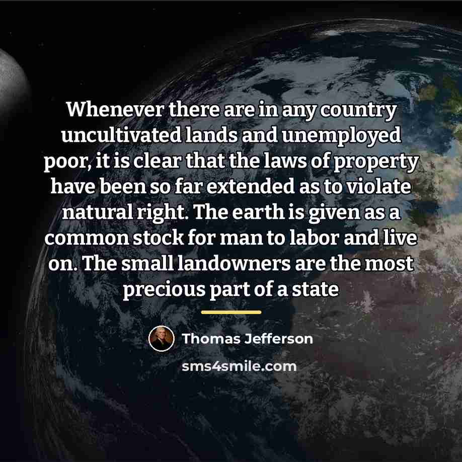 “Whenever there are in any country uncultivated lands and unemployed…” quote by Thomas Jefferson