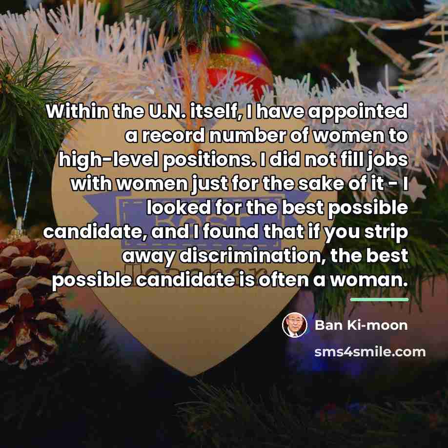 “Within the U.N. itself, I have appointed a record number…” quote by Ban Ki-moon