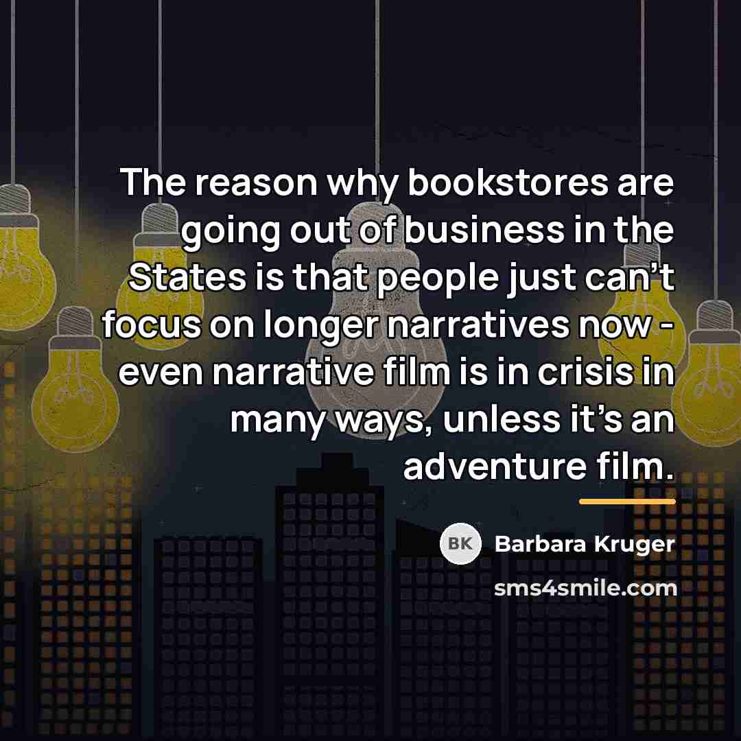“The reason why bookstores are going out of business in…” quote by Barbara Kruger