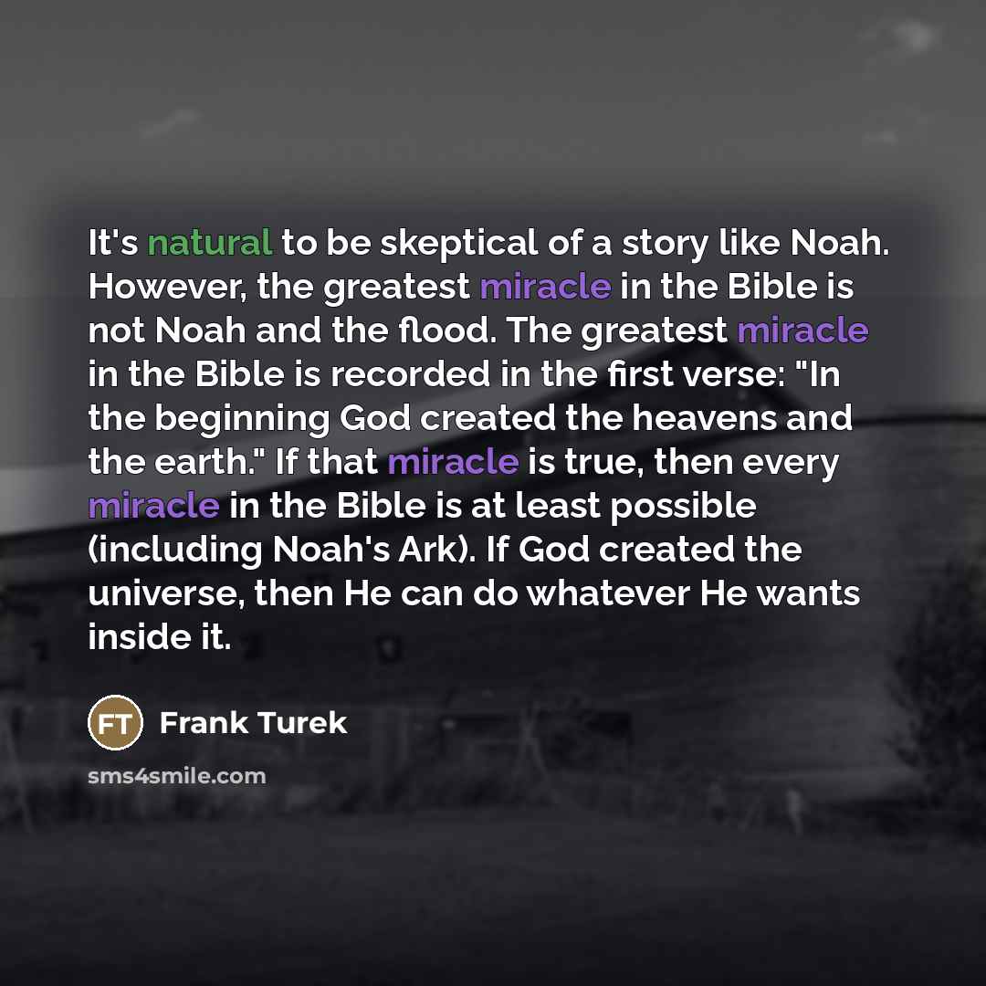 “It's natural to be skeptical of a story like Noah.…” quote by Frank Turek